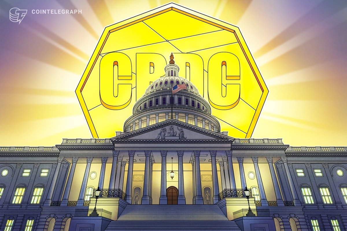 US House To Consider Retroactive CBDC Ban In Market Structure